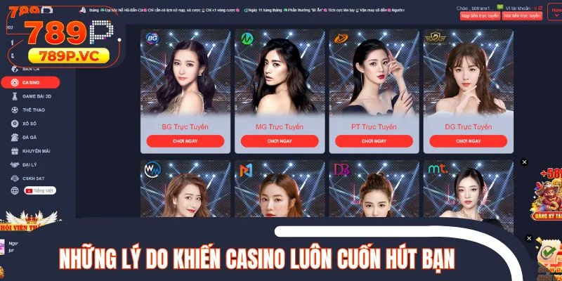 Những lý do khiến Casino luôn cuốn hút bạn